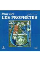 Pour lire les prophetes