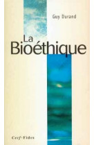 La bioéthique