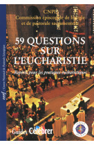 Cinquante-neuf questions sur l'eucharistie