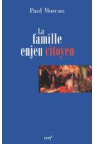 La famille, enjeu citoyen