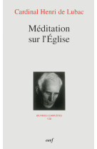 Meditation sur l'eglise - oeuvres completes viii