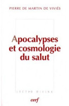 Apocalypses et cosmologie du salut