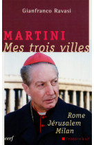 Martini ¿ mes trois villes