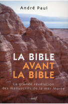 La bible avant la bible