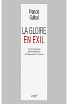 La gloire en exil