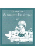 Un temps pour se remettre d'un divorce