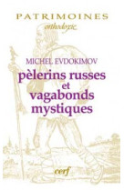 Pèlerins russes et vagabonds mystiques