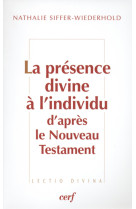 La présence divine à l'individu d'après le nouveau testament