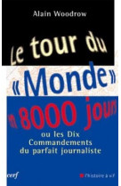 Le tour du " monde " en 8000 jours