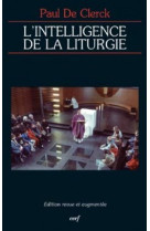 L'intelligence de la liturgie