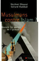 Musulmans contre islam ?