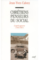 Chrétiens penseurs du social, 2