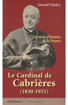 La cardinal de cabrières (1830-1921)