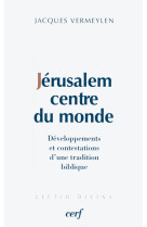 Jérusalem centre du monde