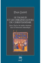 Le talmud et les origines juives du christianisme