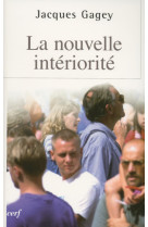 La nouvelle intériorité