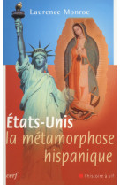 états-unis, la métamorphose hispanique