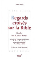 Regards croisés sur la bible