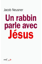 Un rabbin parle avec jésus