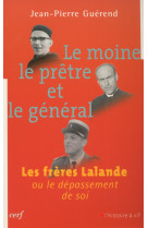 Le moine, le prêtre et le général