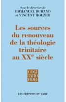 Les sources du renouveau de la theologie trinitaire au xxe siecle