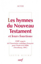 Les hymnes du nouveau testament et leurs fonctions