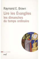 Lire les évangiles : les dimanches du temps ordinaire