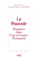 Le pouvoir - enquetes dans l'un et l'autre testament