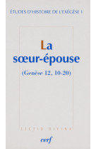 La soeur-epouse (genese 12, 10-20)