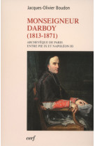 Monseigneur darboy (1813-1871)