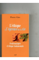 L'éthique à l'épreuve de la vie