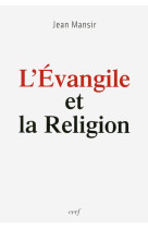 L'évangile et la religion