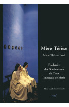 Mère térèse - marie-thérèse farré