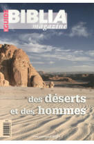 Biblia magazine - hors série guide - numéro 3 des déserts et des hommes