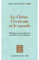 Le christ, l'ecrivain et le monde