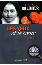 Les yeux et le coeur pensees 3