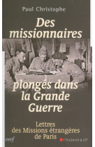 Des missionnaires plongés dans la grande guerre 1914-1918