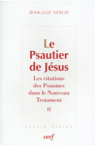 Le psautier de jésus, 2