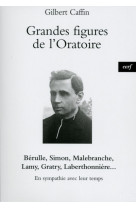 Grandes figures de l'oratoire