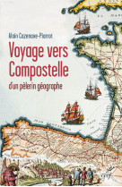 Voyage vers compostelle