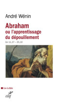 Abraham ou l'apprentissage du dépouillement