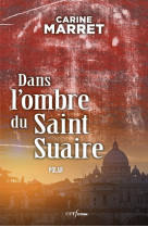 Dans l'ombre du saint suaire