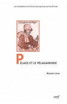 Pelage et le pelagianisme