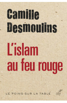 L'islam au feu rouge