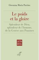 Le poids et la gloire