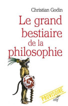 Le grand bestiaire de la philosophie