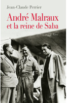 André malraux et la reine de saba