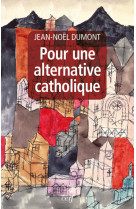 Pour une alternative catholique