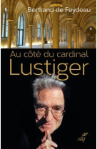 Au cote du cardinal lustiger