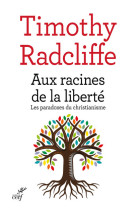 Aux racines de la liberte